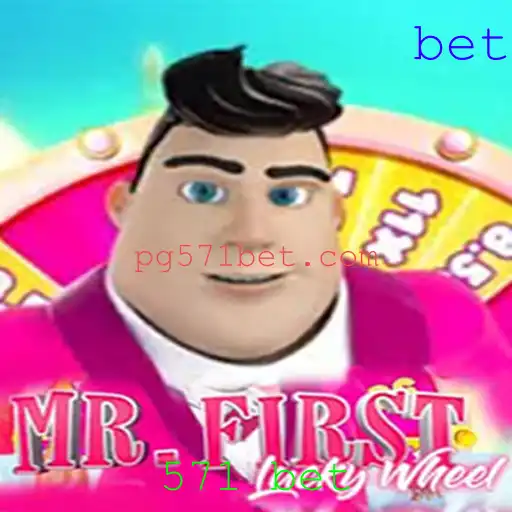Descubra o Universo de MrFirstLuckyWheel e o Fascínio de 571 Bet