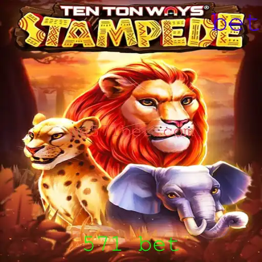 Descobrindo o Fascinante Mundo de TenTonWaysStampede e a Estratégia 571 Bet